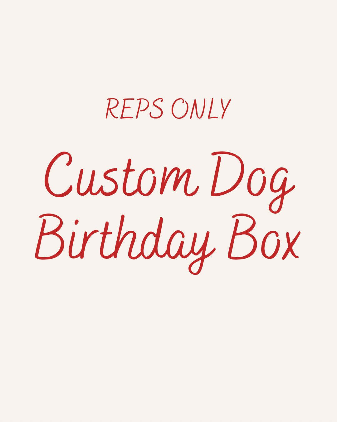 Custom Dog Birthday Box (TEAM ONLY)